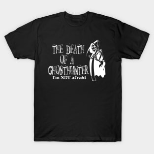 Death of a Ghosthunter T-Shirt